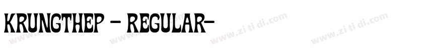 Krungthep - Regular字体转换 Krungthep - Regular字体转换